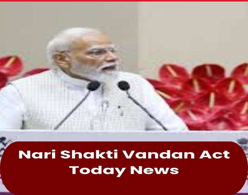 Nari Shakti Vandan Act: महिलाओं को समान अधिकार